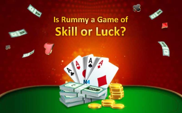 Is Rummy a Game of Skill or Luck?